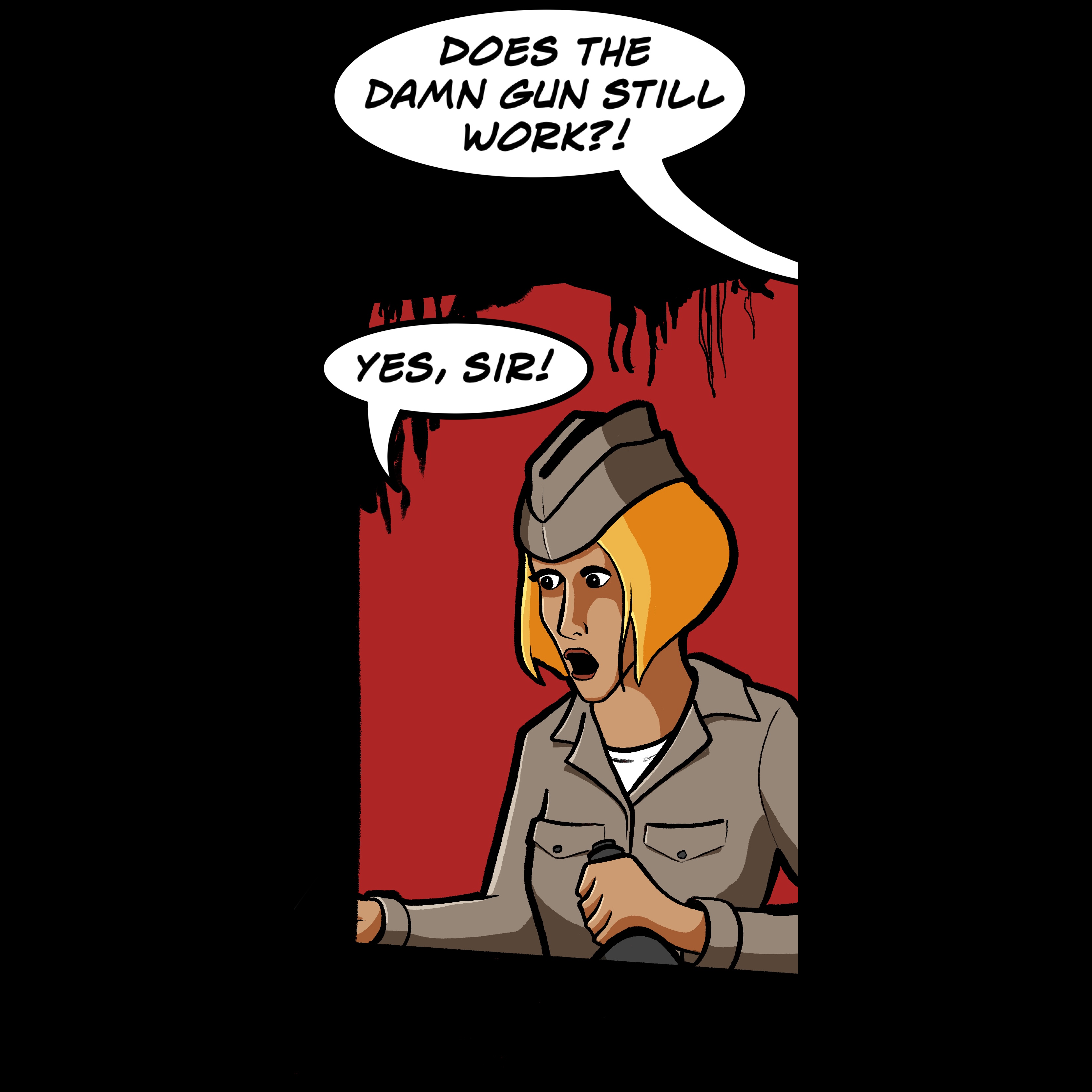 Panel 2 of my Swivel Turret intro comic. The Lieutenant is looking very concerned. From off-screen the commander is asking 'Does the damn gun still work', to which the Lieutenant replies 'Yes, Sir!'